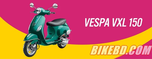 vespa vxl price in bangladesh