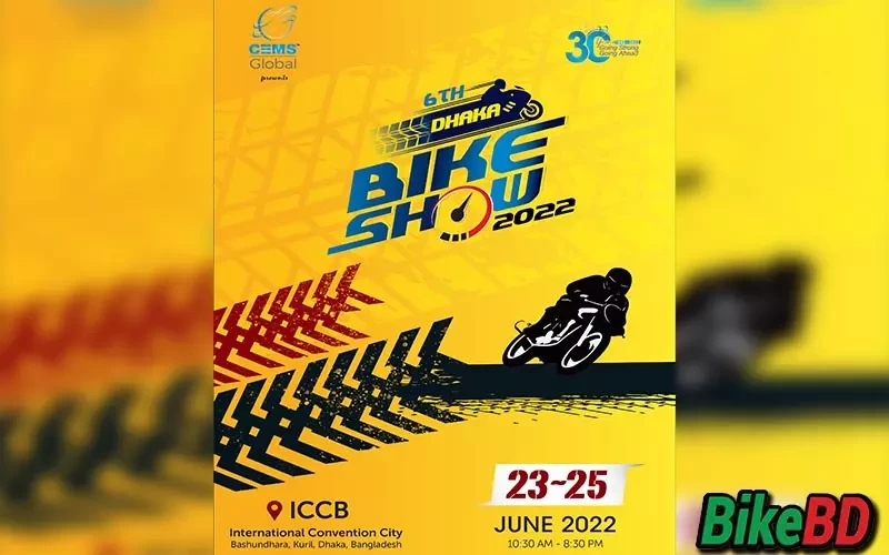 CEMS Is Going To Organize 6th Dhaka Bike Show 2022!