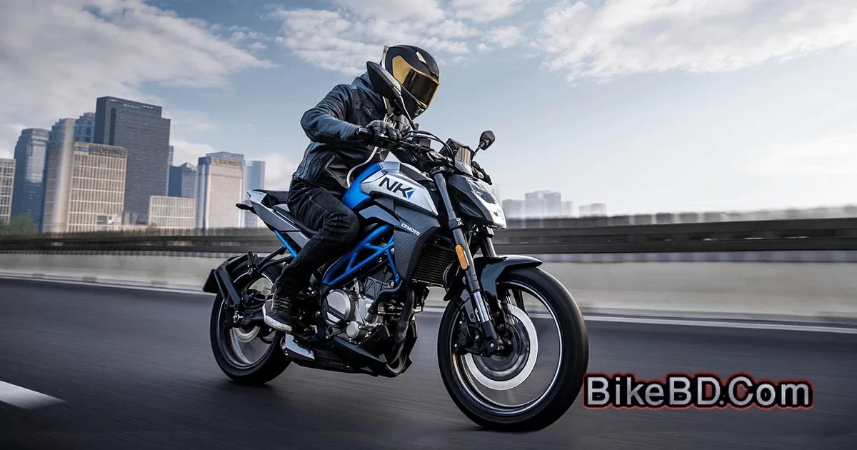 CF Moto 250NK – ন্যাকেড স্পোর্টস সেগমেন্টের বিপ্লব?