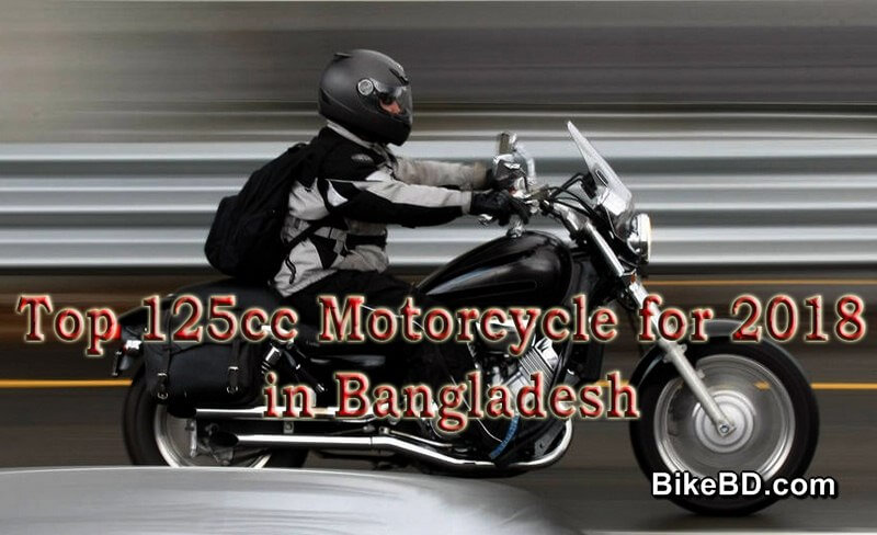 Top 125cc Motorcycle For 2018 In Bangladesh