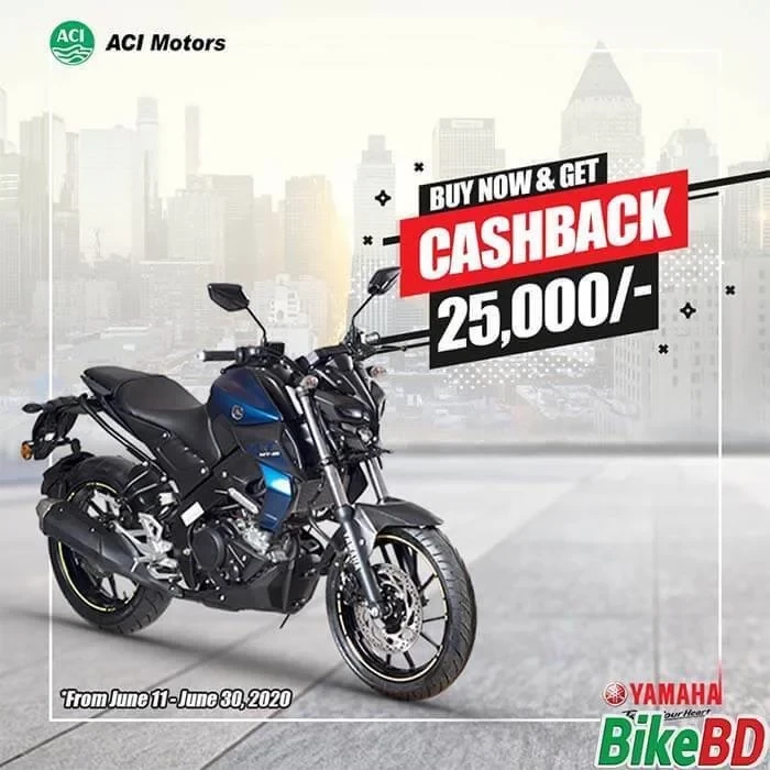 Yamaha MT15 এ চলছে ২৫,০০০/- টাকার ক্যাশব্যাক অফার