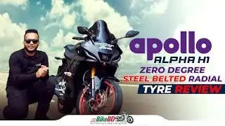 Apollo Alpha H1 Tyre Review | Zero Degree Steel Belted Radial Tyre in Bangladesh| BikeBD