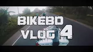 BikeBD Vlog 4: Why Suddenly Sylhet??