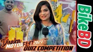 Dhaka Motor Fest 2023 || Quiz Competition || Team Bikebd ||