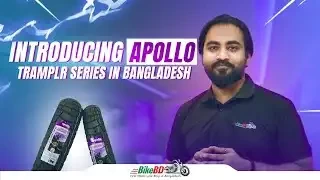 Introducing Apollo Tramplr Series In Bangladesh || Best Dual Purpose Motorcycle Tyre || BikeBD