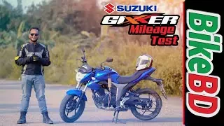 Suzuki Gixxer 155 Monotone Mileage Test - Team BikeBD