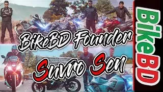 The Founder of BikeBD - Suvro Sen!