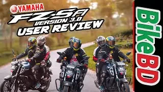 Yamaha FZS V3 User Review By Tushar [Team BikeBD]