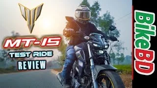 Yamaha MT 15 Test Ride Review (5000 KM) -Team BikeBD